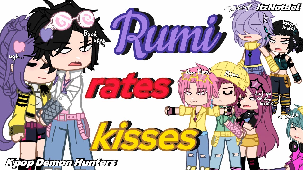 🎤😈🗡️|| Rumi Rates Kisses! || Kpop Demon Hunters || Rujinu || Miromabby || Zoeystery || ft: Baby Saja