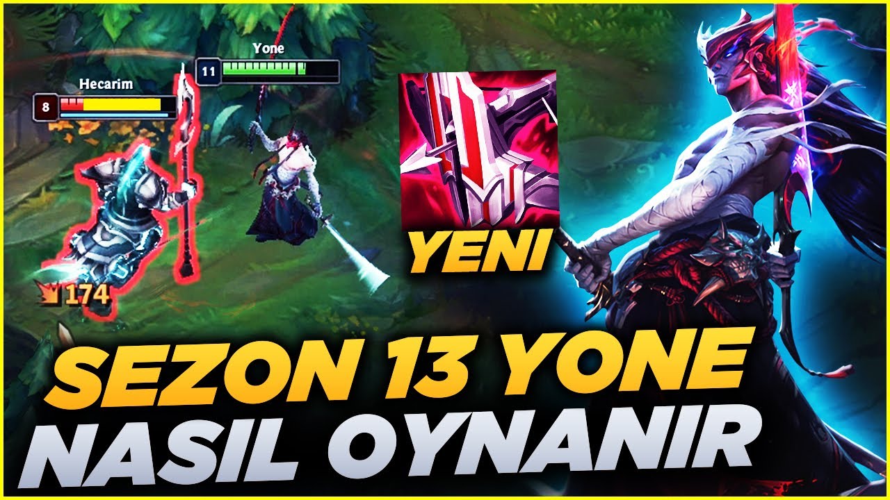 Sezon 13 Yone Nasıl Oynanır? | S13 Yone Öğretici Oynanış [ 1. BÖLÜM ]