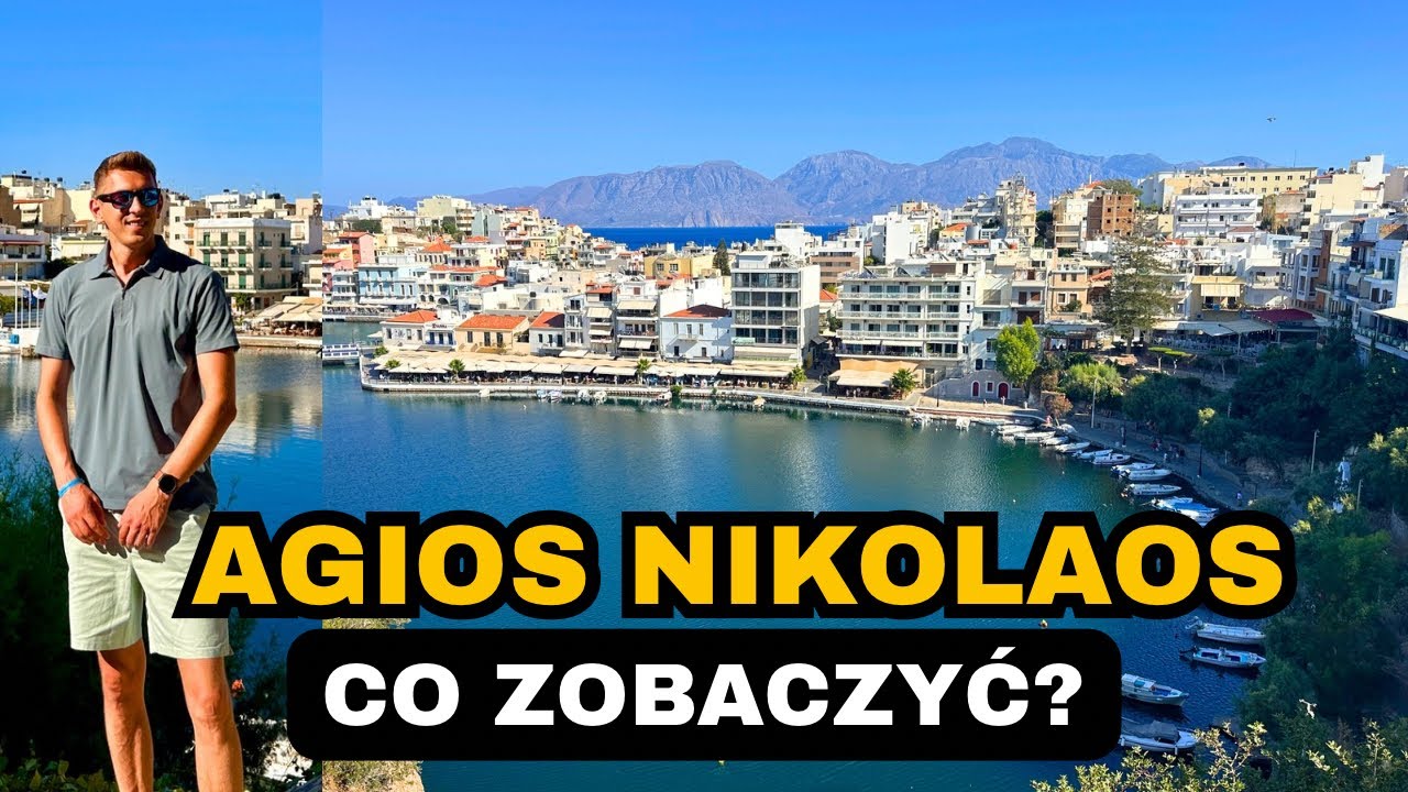 AGIOS NIKOLAOS - Co warto zobaczyć? Zaskakujące miasto na Krecie 