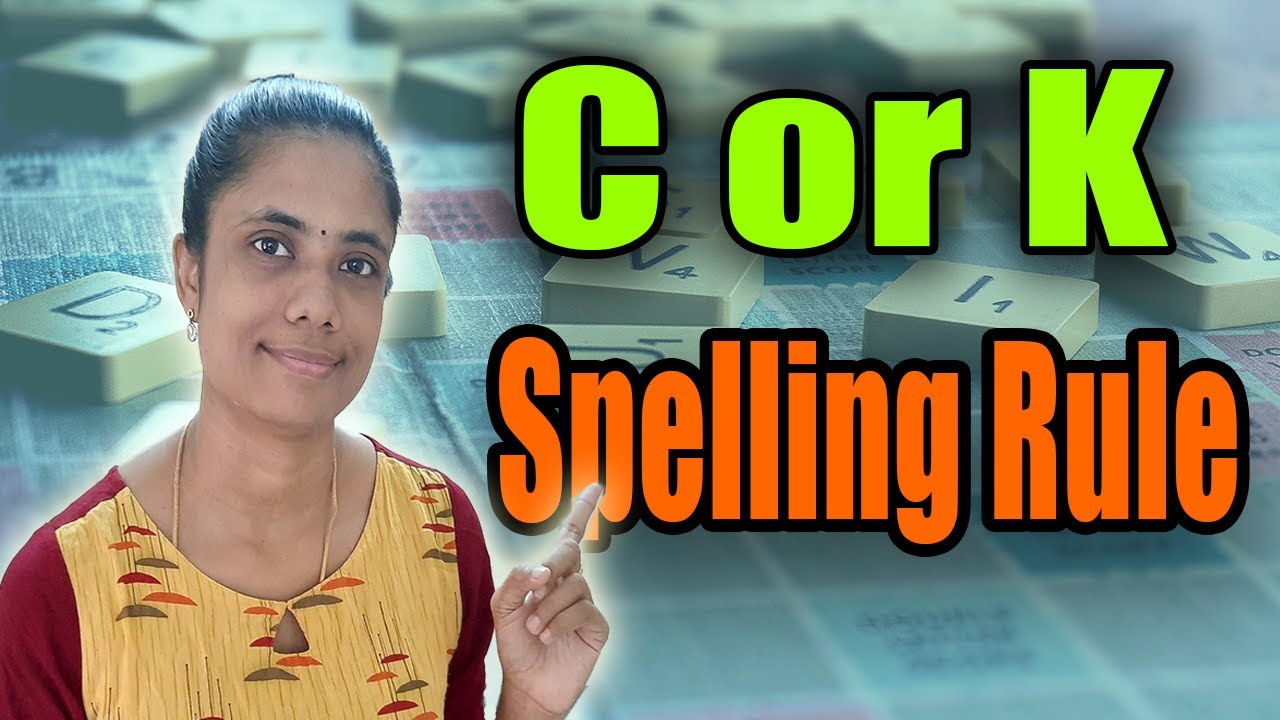 Where to use c and k|Spelling Rule c or k|Phonics Tutorial|Katral Elithu