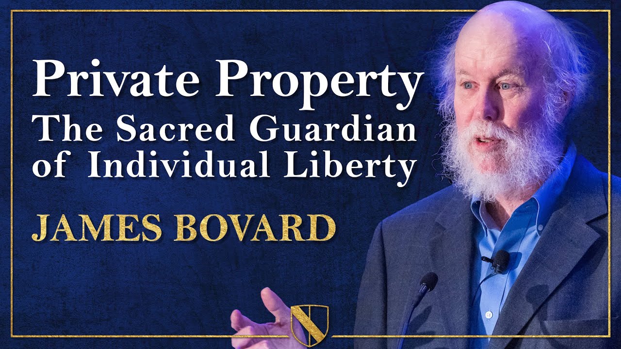 Private Property: The Sacred Guardian of Individual Liberty