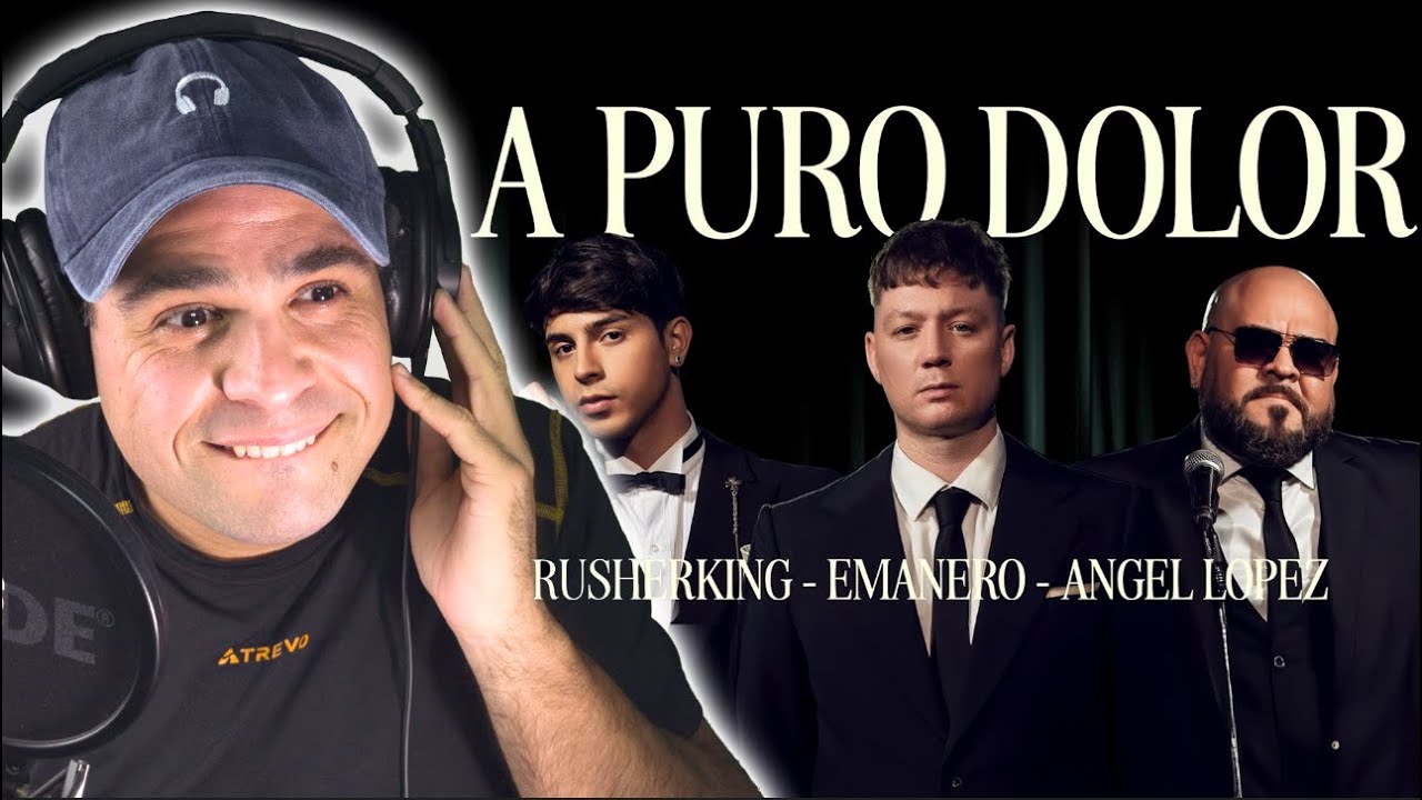 EMANERO, RUSHERKING y ANGEL LOPEZ | A PURO DOLOR -  Reacción de Vocal Coach