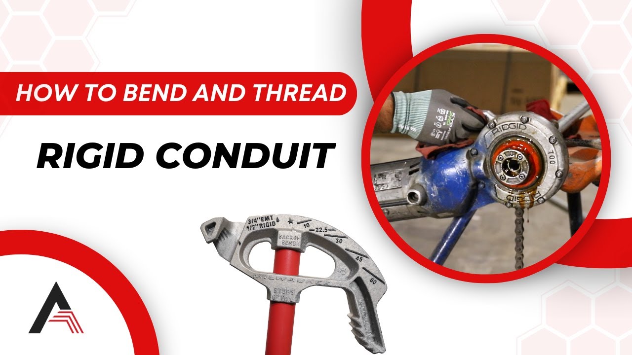 How To Bend and Thread Rigid Conduit