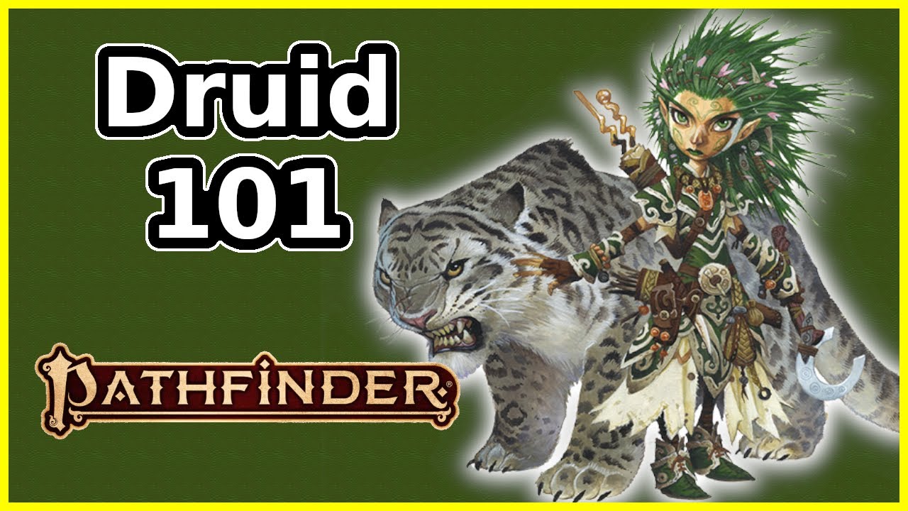 DRUID CLASS GUIDE - PATHFINDER SECOND EDITION