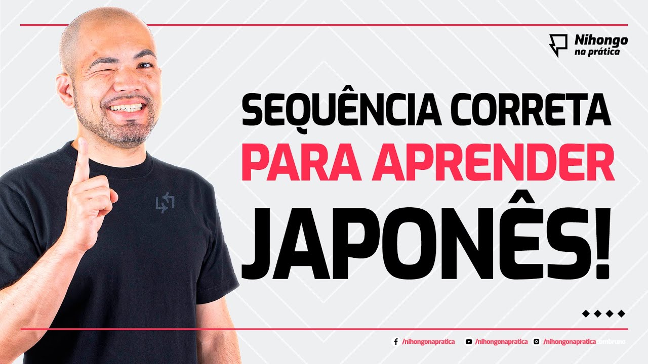 Sequência correta para aprender japonês!