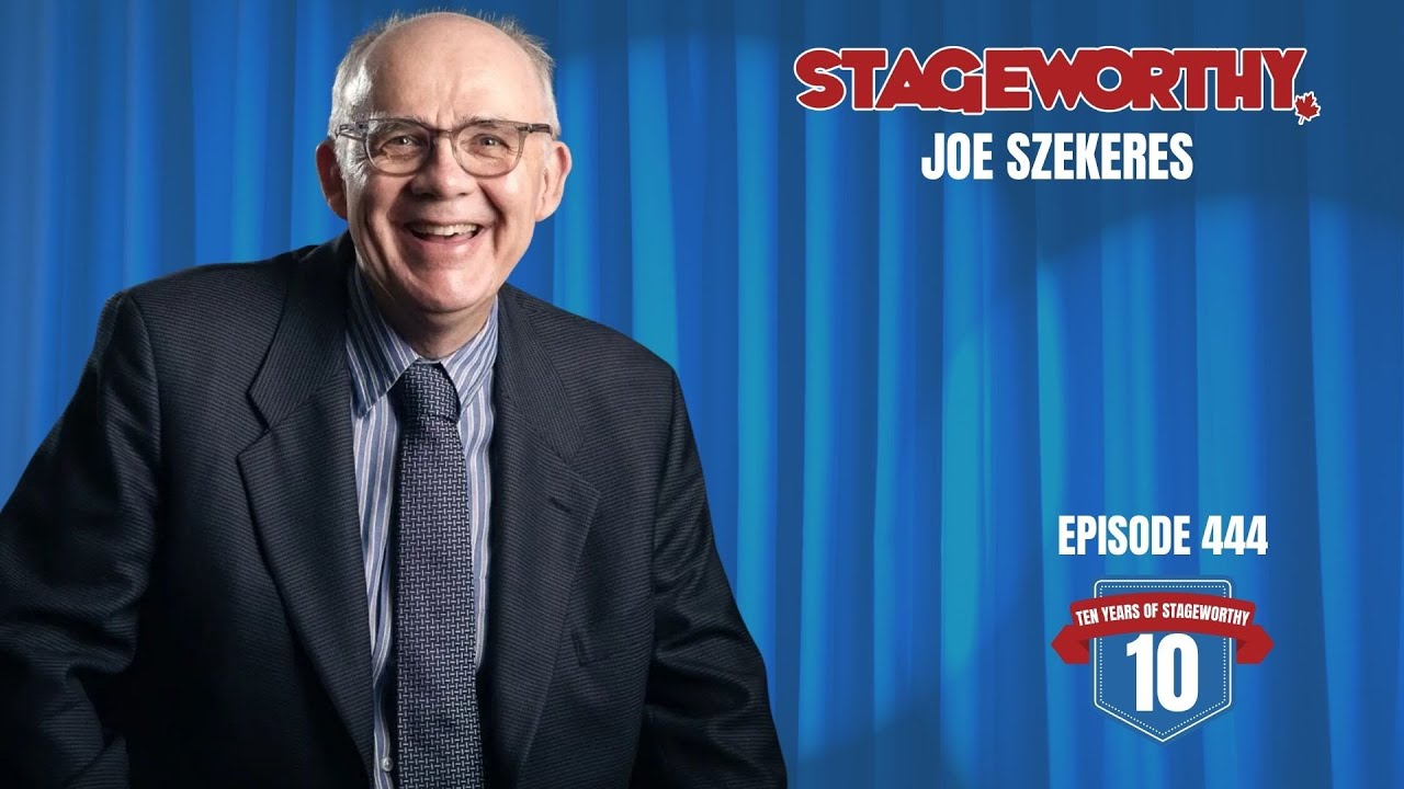 From Teacher to Director to Theatre Critic with Joe Szekeres