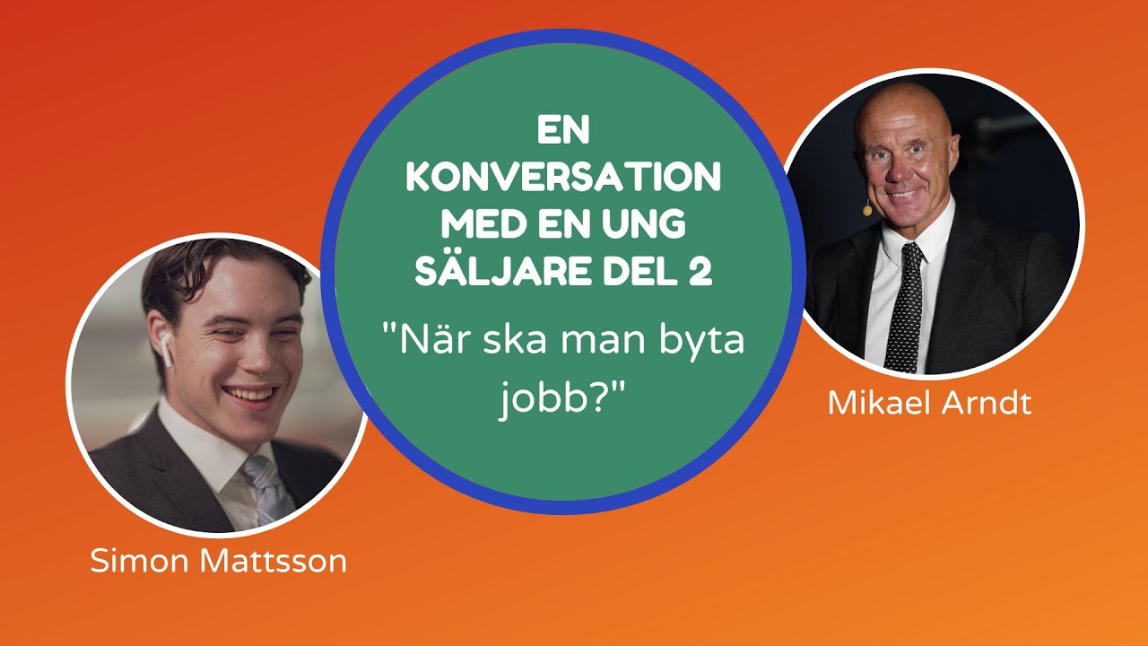 En konversation om säljare, framgång, attityd, motivation, arbetsmoral och råd om hur man utvecklas🚀