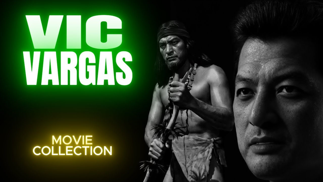 Vic Vargas Movie Collection