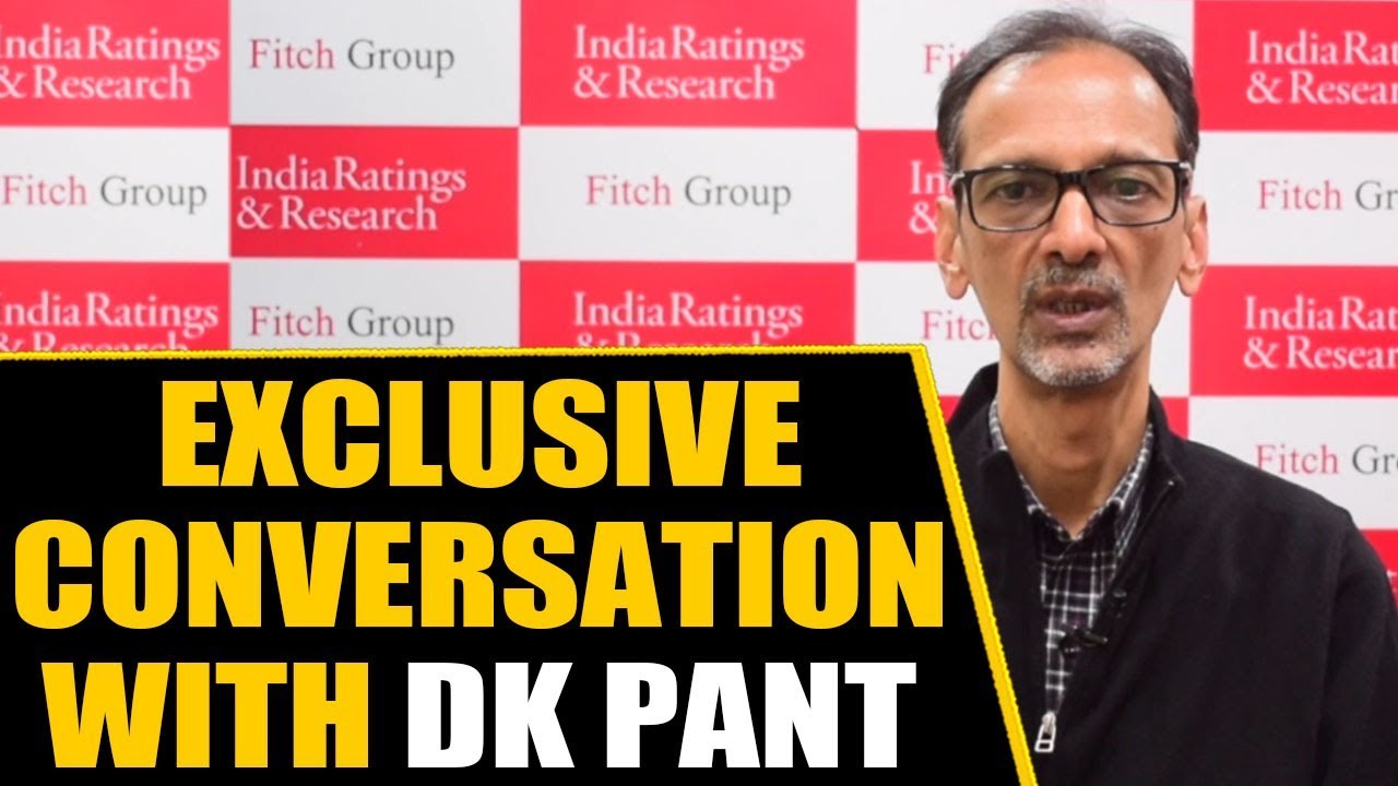 Modi Govt Budget 2020: Exclusive Conversation with DK Pant, Chief Economist at India Ratings