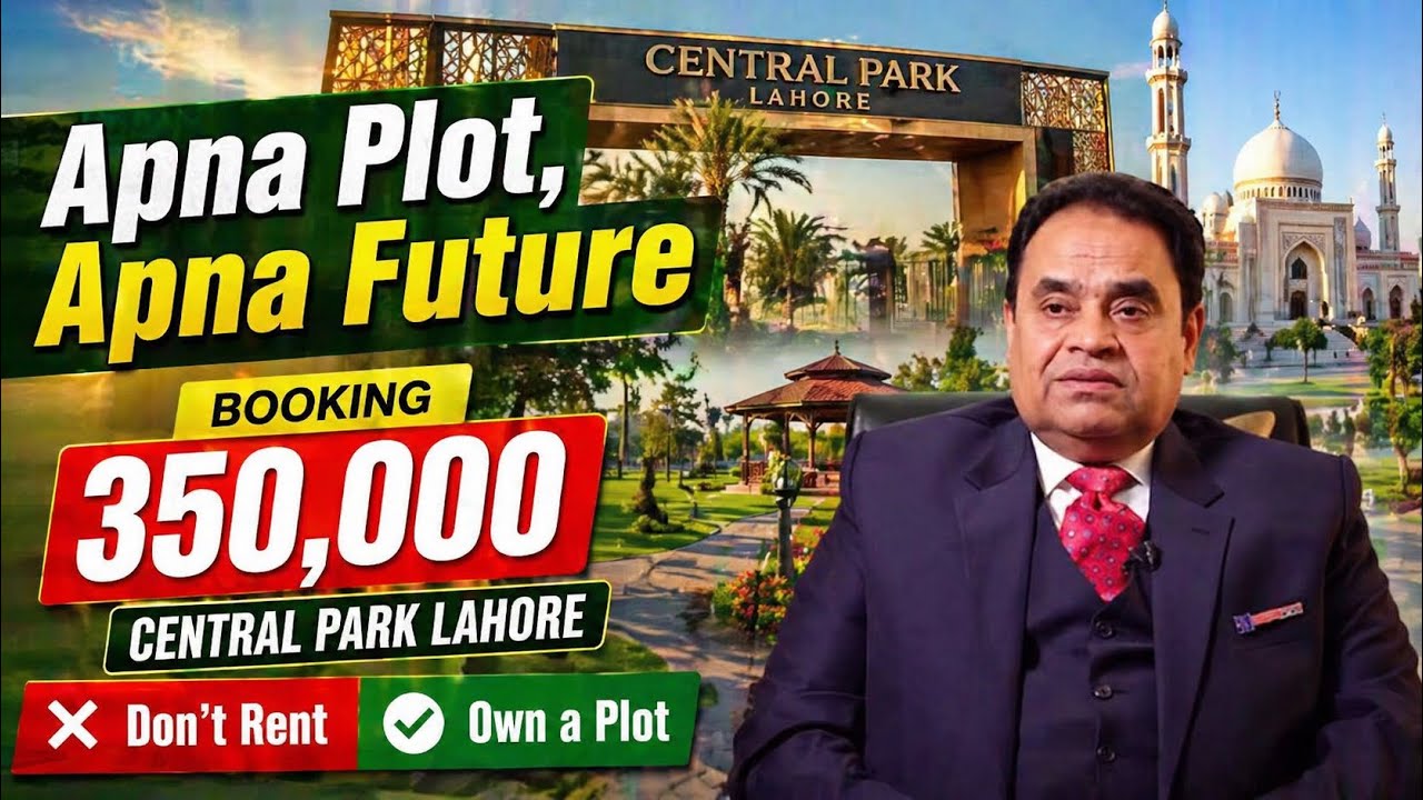 3.5 Marla, 5 Marla & 10 Marla Plots on Installments | Central Park Lahore | Booking from 350,000