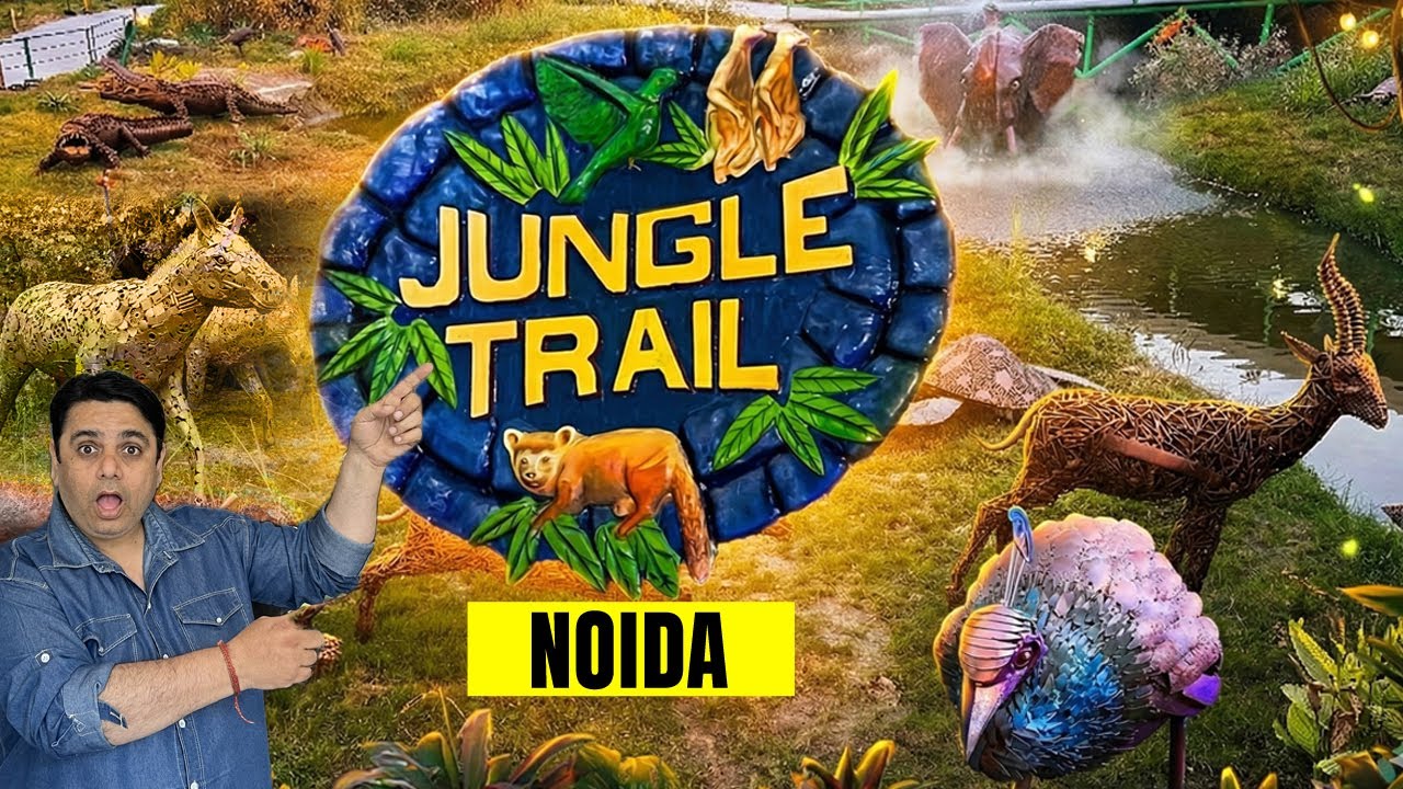 Jungle Trail Noida Full Tour | Ticket Price, Timings, Activities & Complete Visitor Guide ! Noida