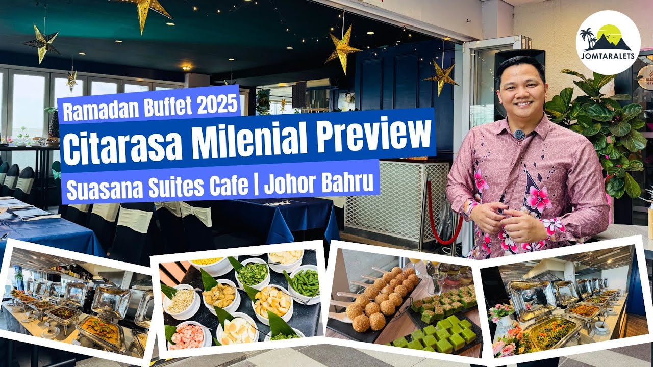 ✨ Ramadan Buffet 2025 at Suasana Suites Caf&eacute; | Citarasa Milenia | Tallest Dining in Johor Bahru! 🍽️