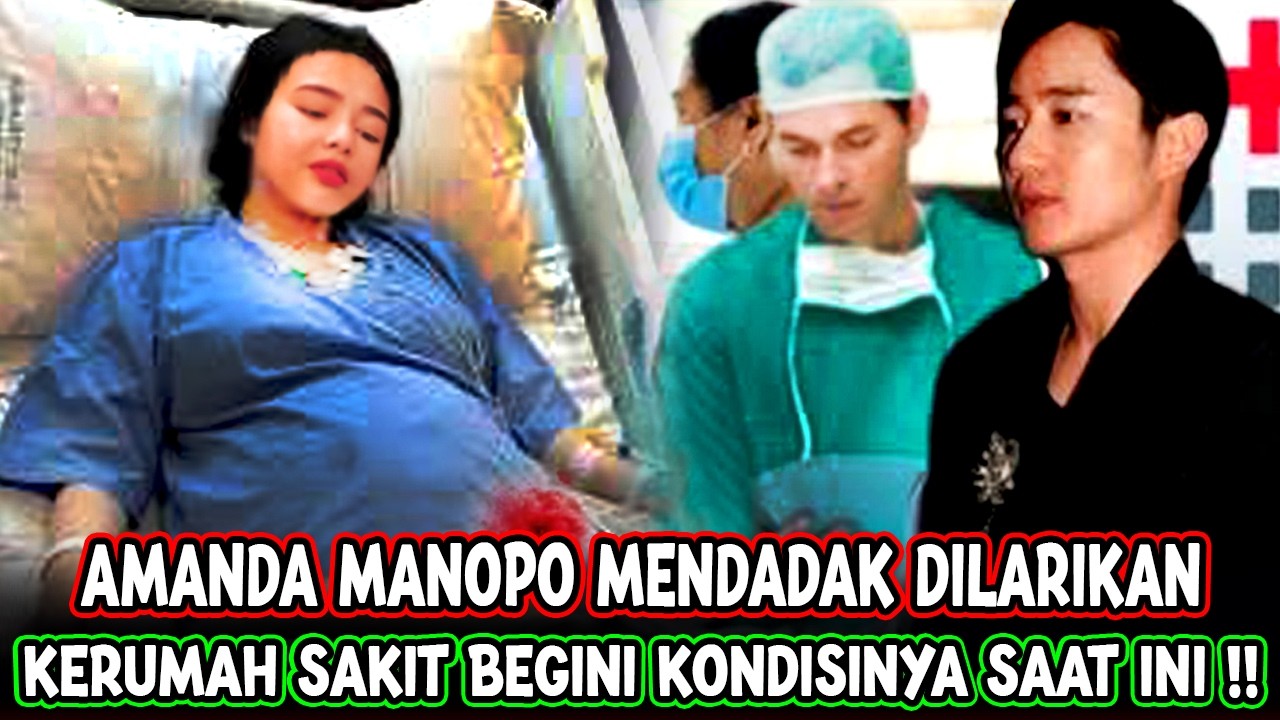SYOK‼️AMANDA MANOPO Mendadak Dilarikan Kerumah Sakit Kena Serangan Ayan, Kenny Austin Gerak Cepat!