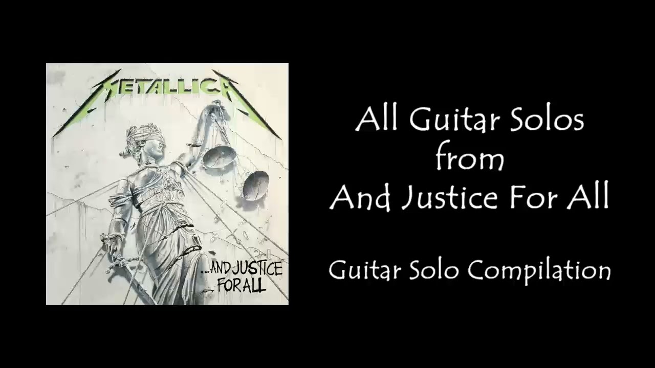 Metallica - All Guitar Solos from And Justice For All / Guitar Solo Compilation 320 kbps HQ