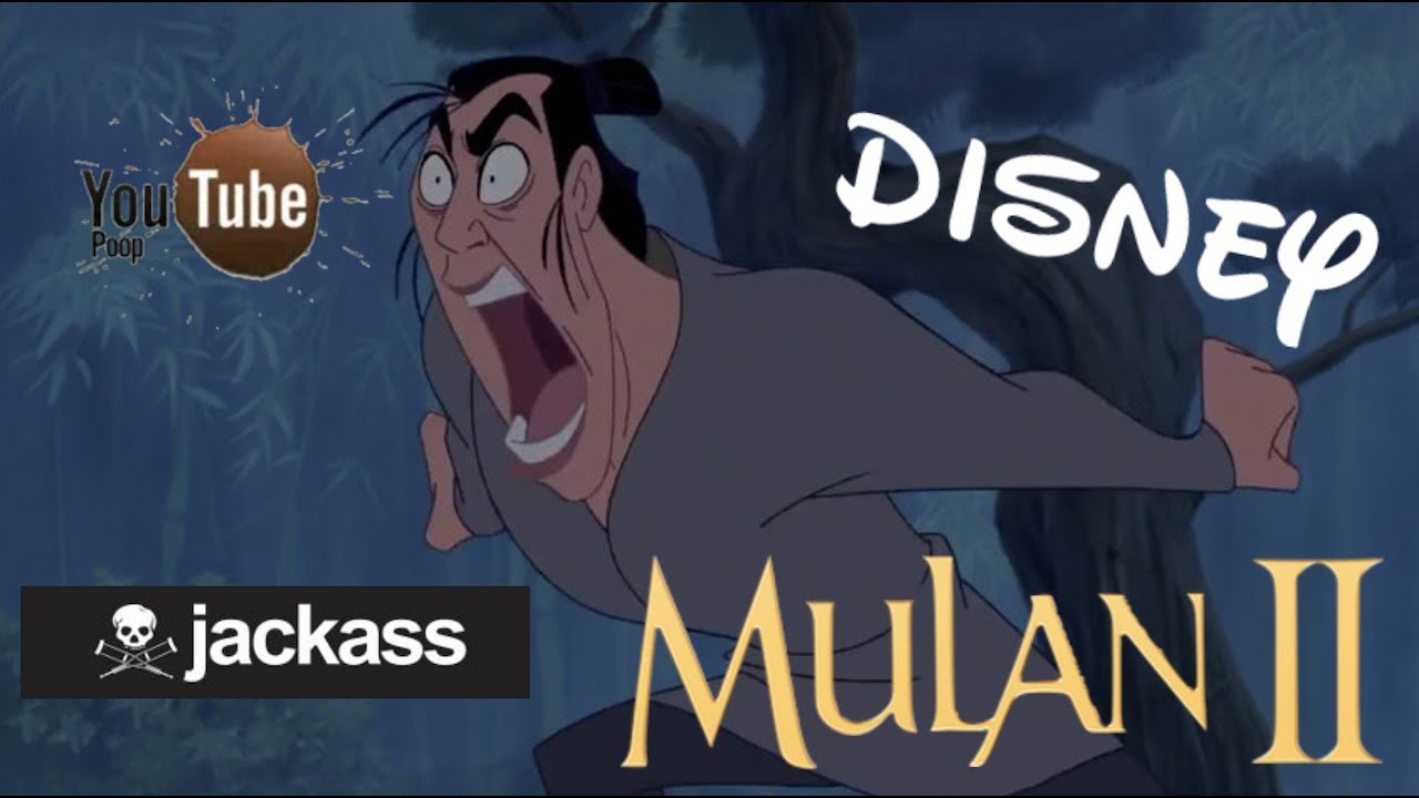 YTP Disney Jackass: Mulan II