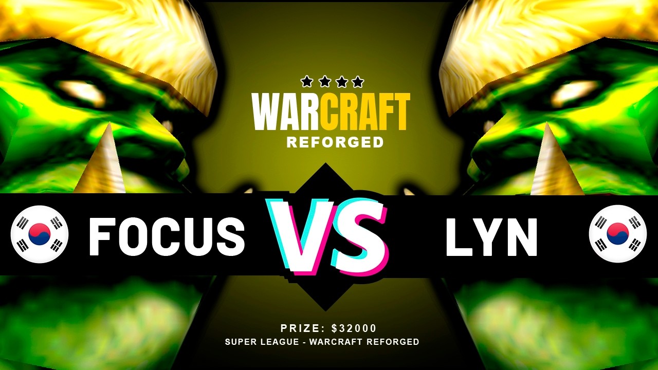🔴EN VIVO: FOCUS vs LYN | SUPER LIGA WARCRAFT