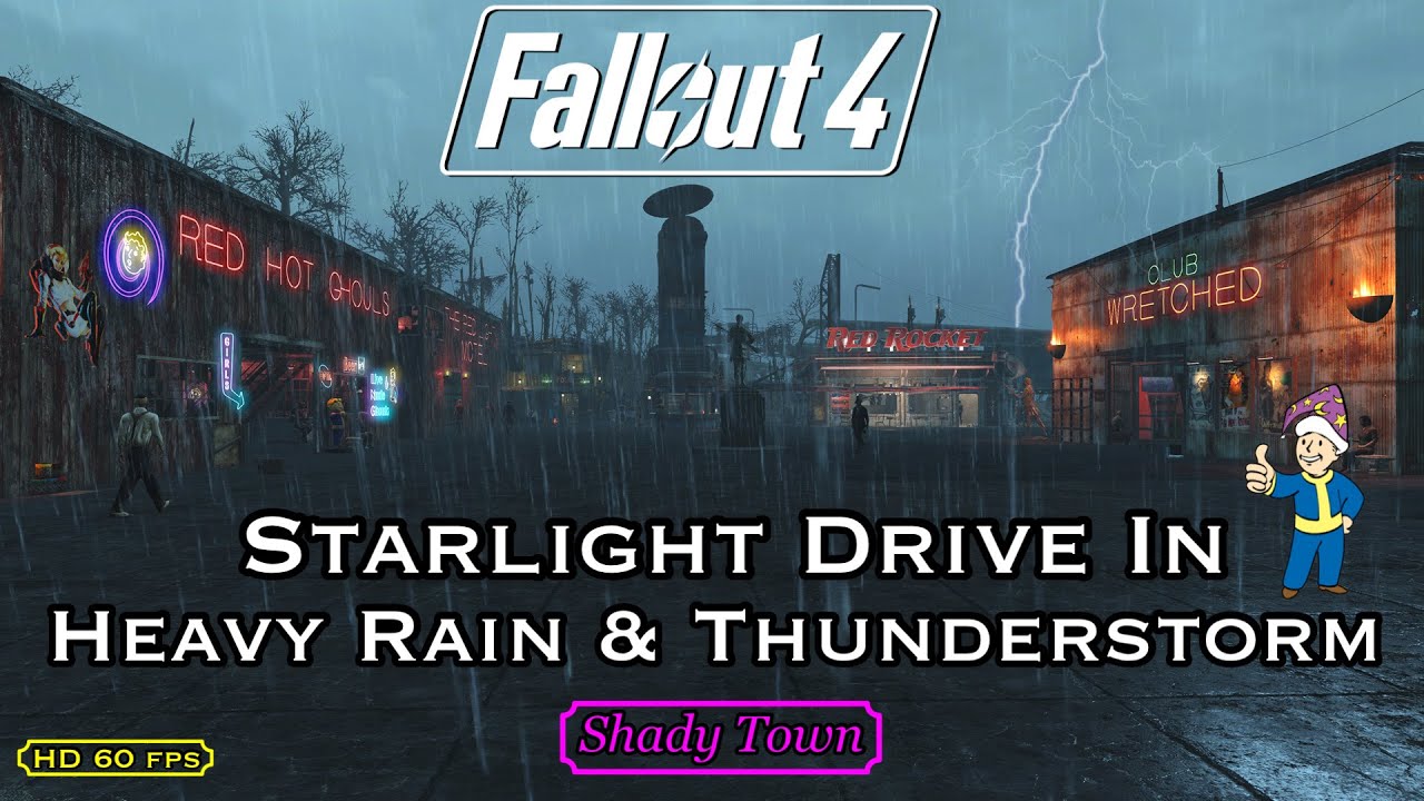 Fallout 4 - Rain & Thunderstorm Ambience - Starlight Drive In 