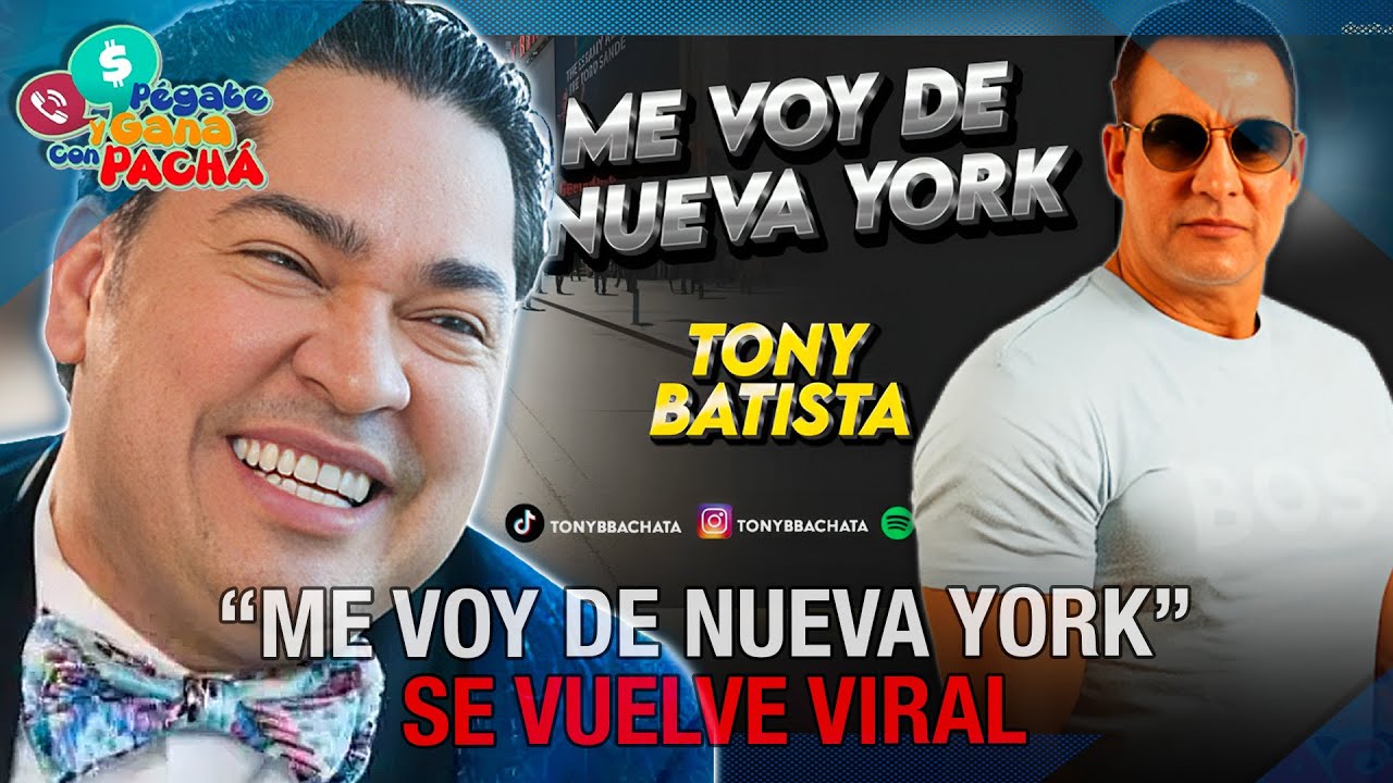 El Pachá felicita a Tony Batista “Me voy de Nueva York” se vuelve viral