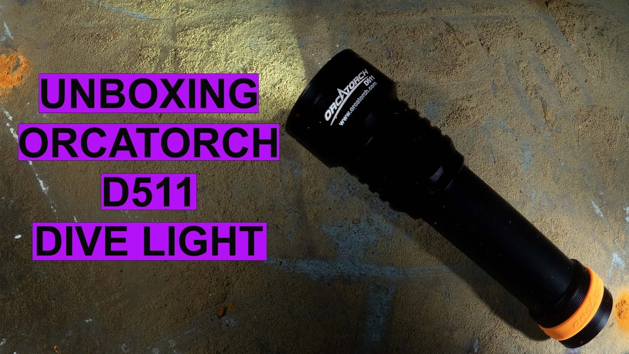 Unboxing Orcatorch D511 Dive Light review | Orca Torch D511 test and review