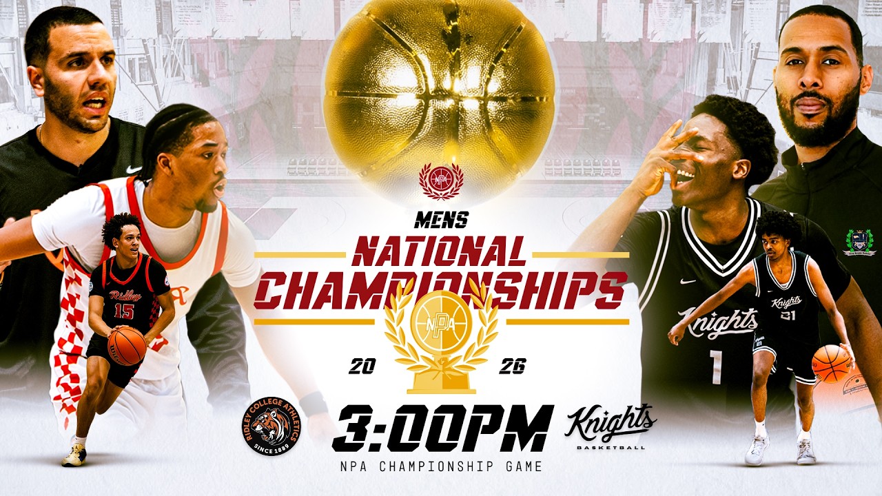 2026 NPA Nationals - Championship | RIDLEY COLLEGE -VS- KNIGHTS