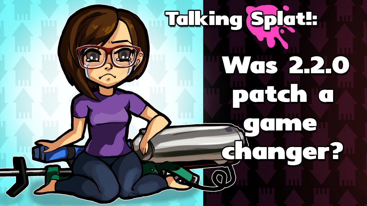 Talking Splat! - Was 2.2.0 Patch A Game Changer?