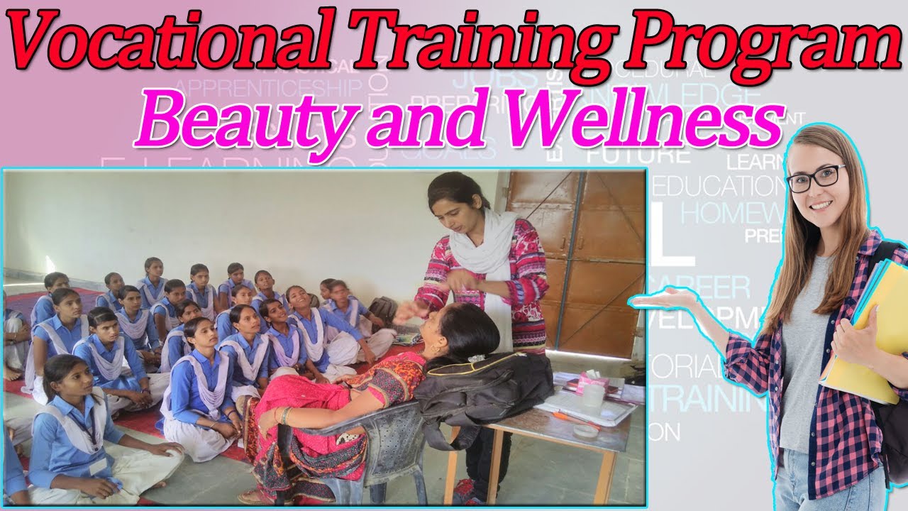 beauty and wellness | beauty and wellness course online | vocational training program |