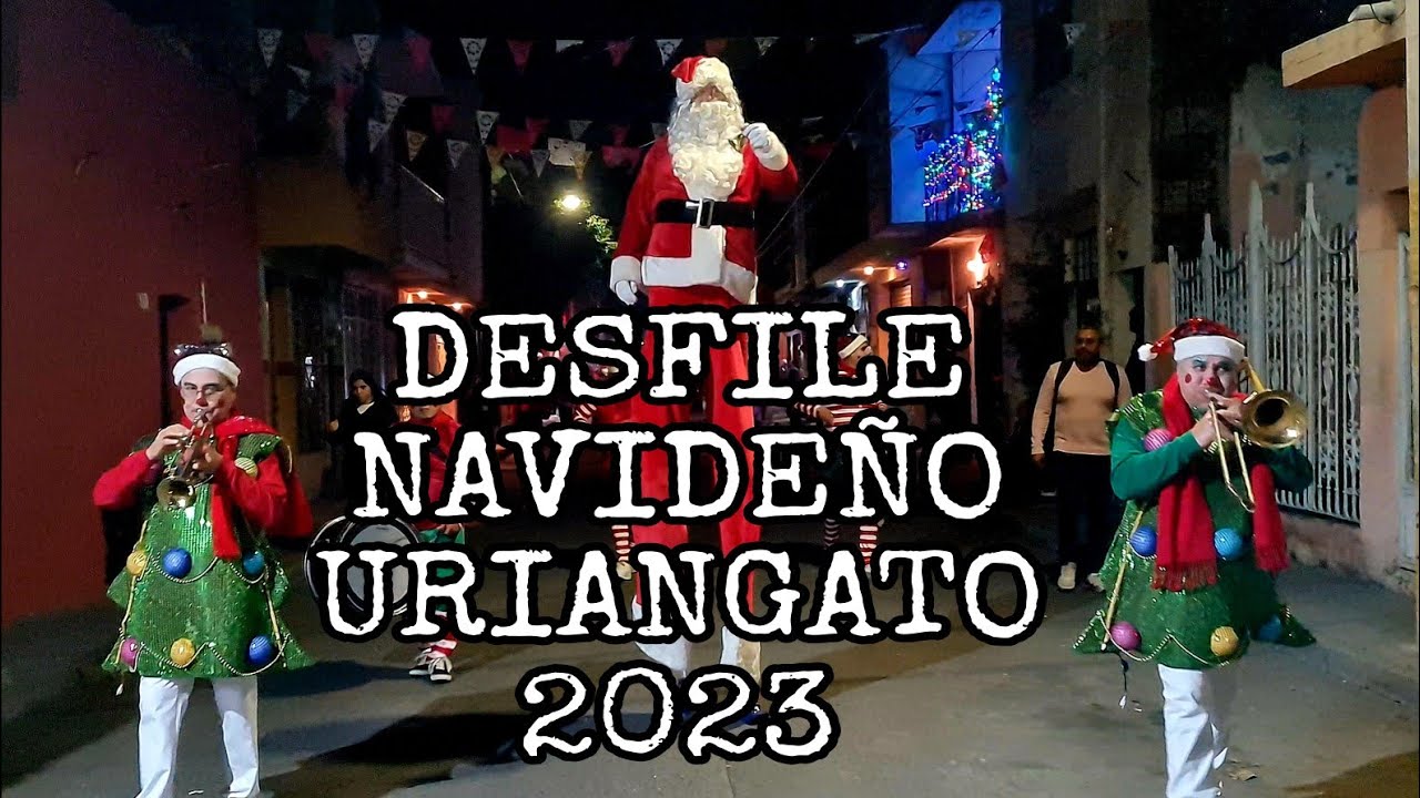#desfile #navideño #uriangato 2023
