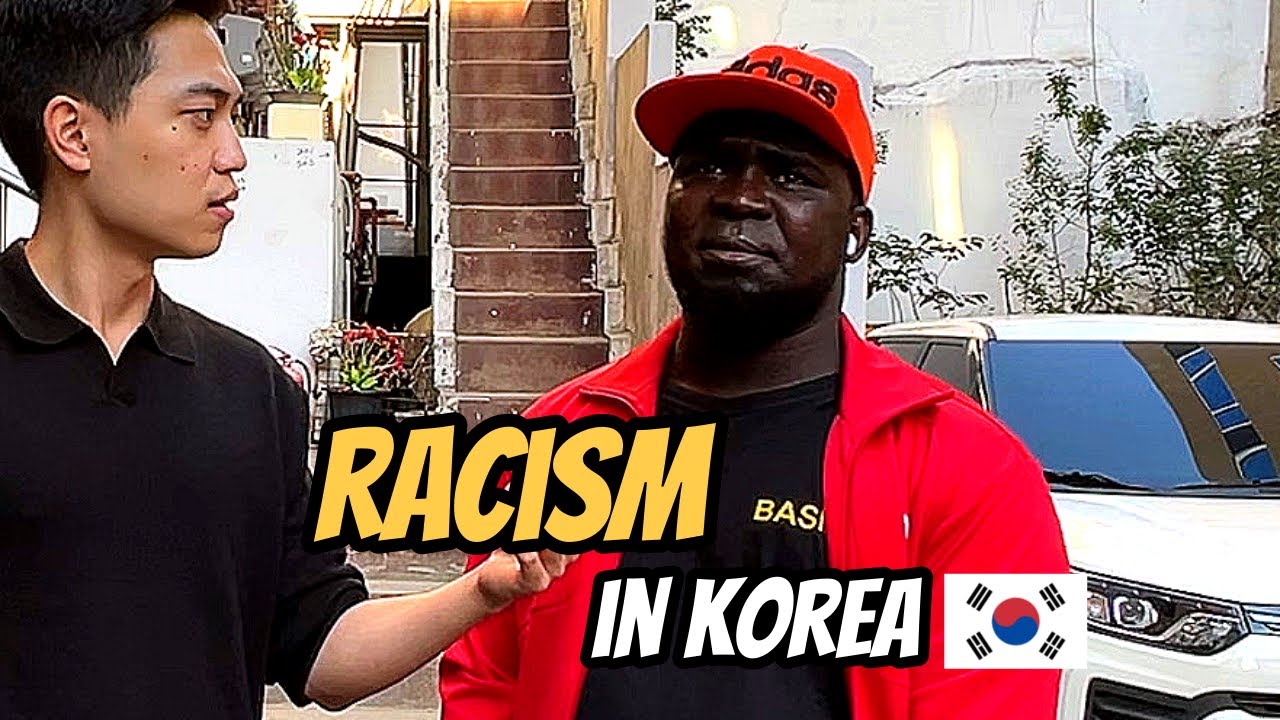 Have You Experienced Racism In Korea?