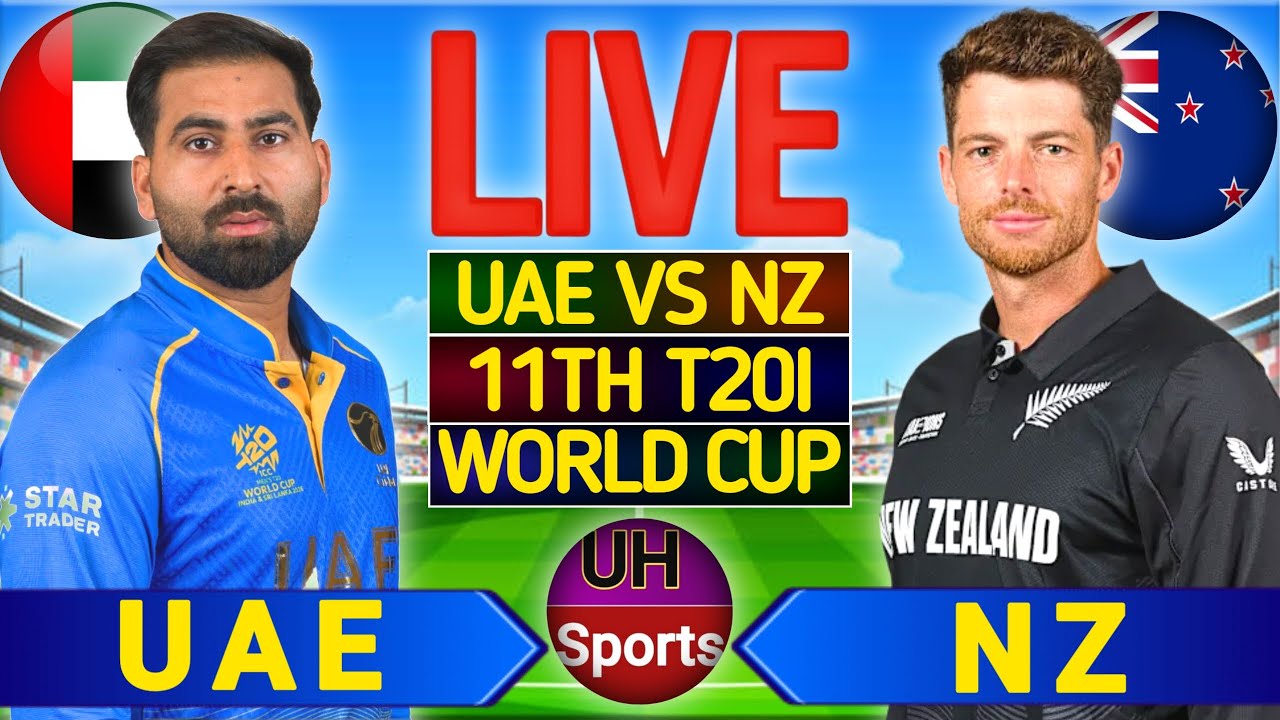 New Zealand vs UAE Live : Match 11 | World Cup 2026 T20 Live Cricket Match Today, UAE Vs NZ Live
