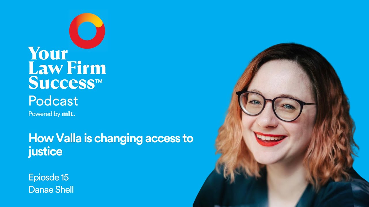YLFS™ ep 15 - Danae Shell: Changing the delivery of legal services