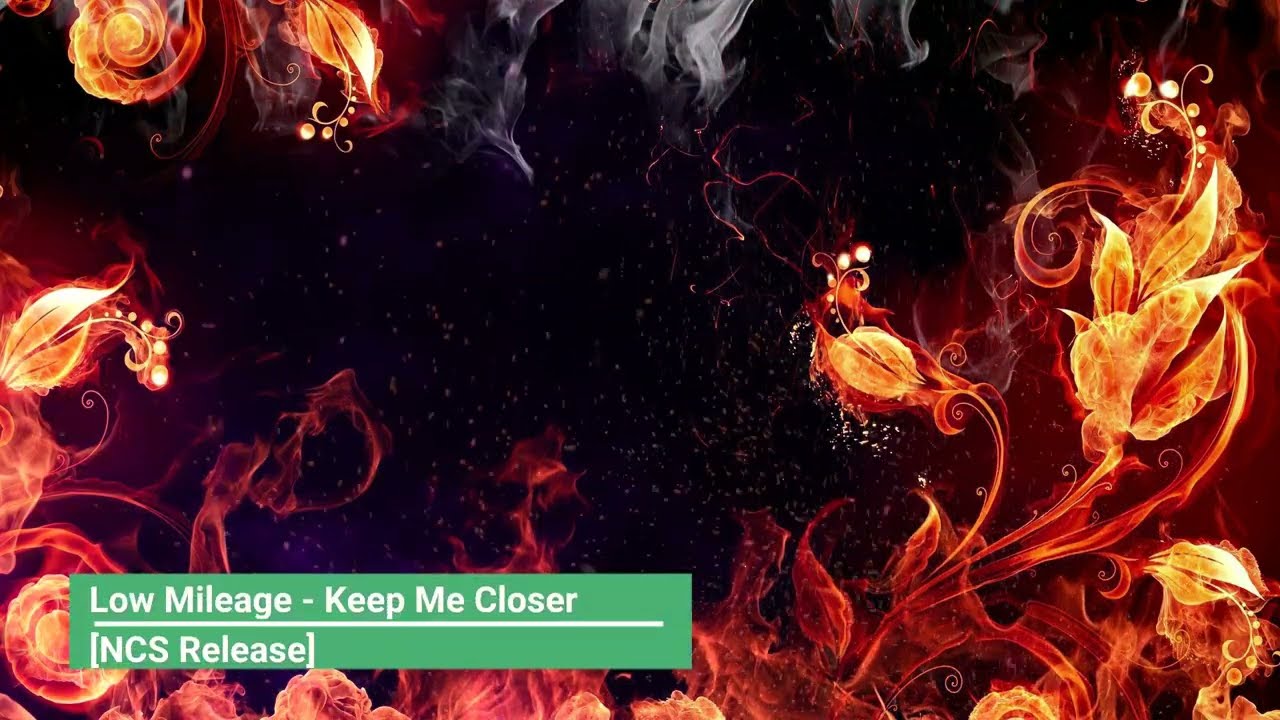 [NCS] Low Mileage - Keep Me Closer