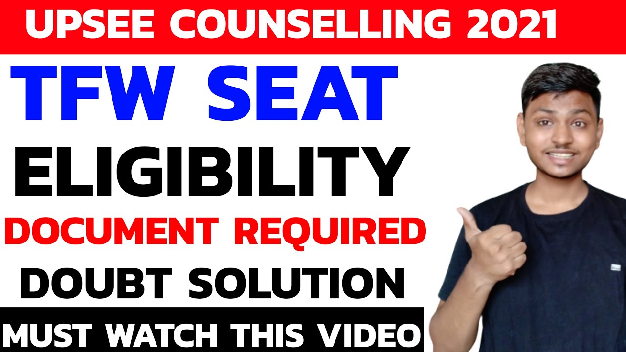 Tution Fee Waiver SEAT Eligibility , Document Required In UPSEE / UPCET Councelling 2021