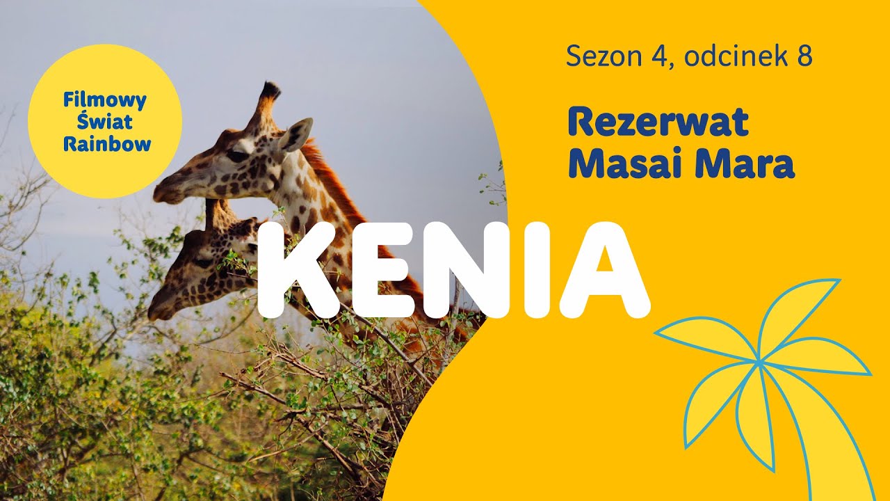 Masai Mara, Kenia - Filmowy Świat Rainbow, sezon 4 odcinek 8