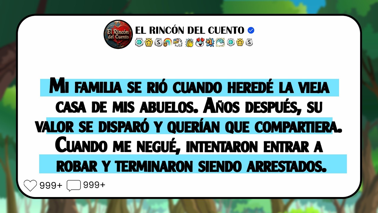 Mi familia se rio cuando heredé la vieja casa de mis abuelos. Años después...