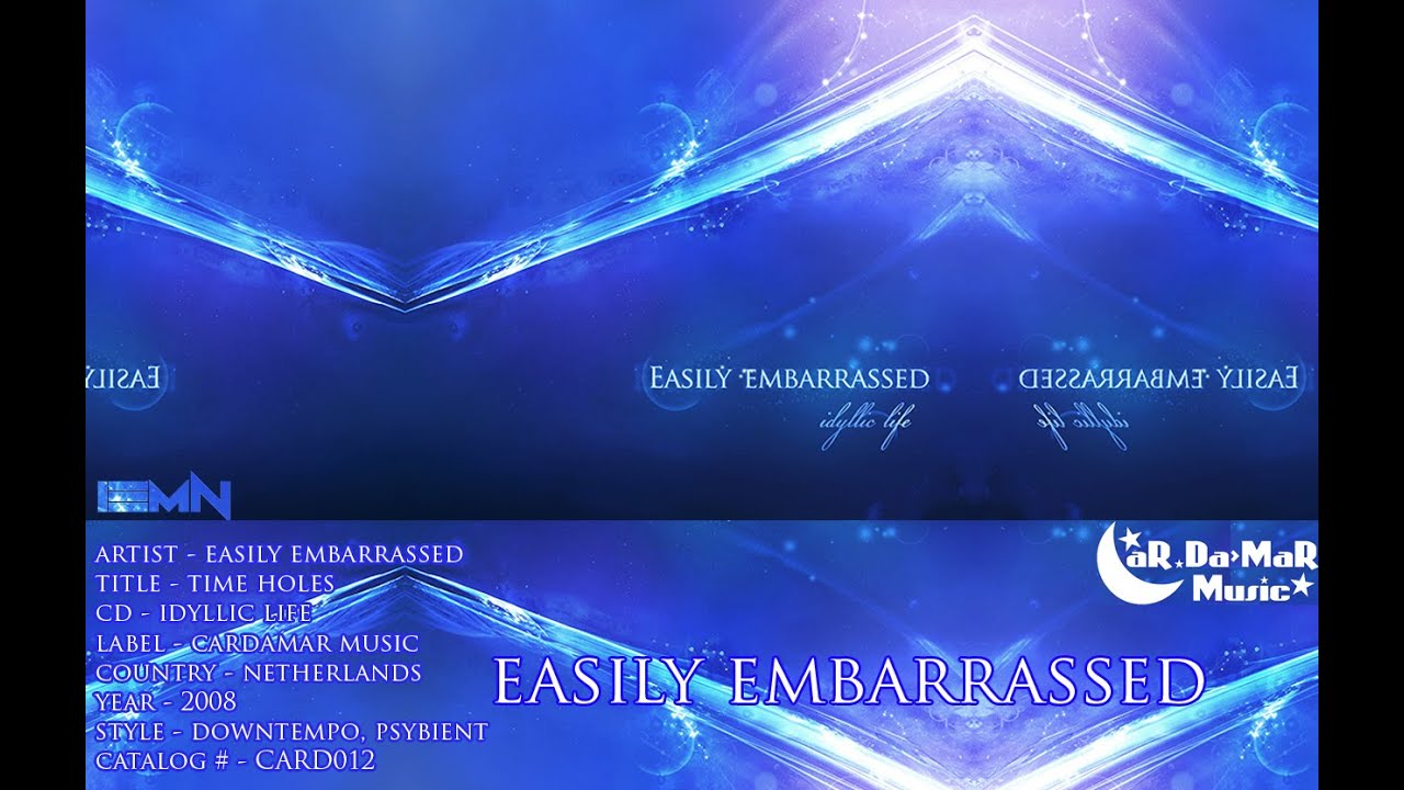 (((IEMN))) Easily Embarrassed - Time Holes - Cardamar Music 2008 - Psybient, Downtempo