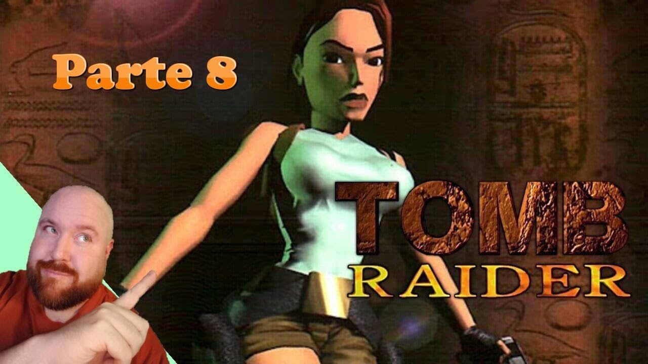 Tomb Raider Remaster - Parte 8