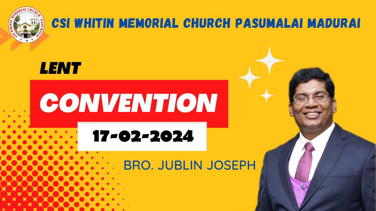 Lent Convention 2024 | Word of God : Bro. Jublin Joseph | 17.02.2024