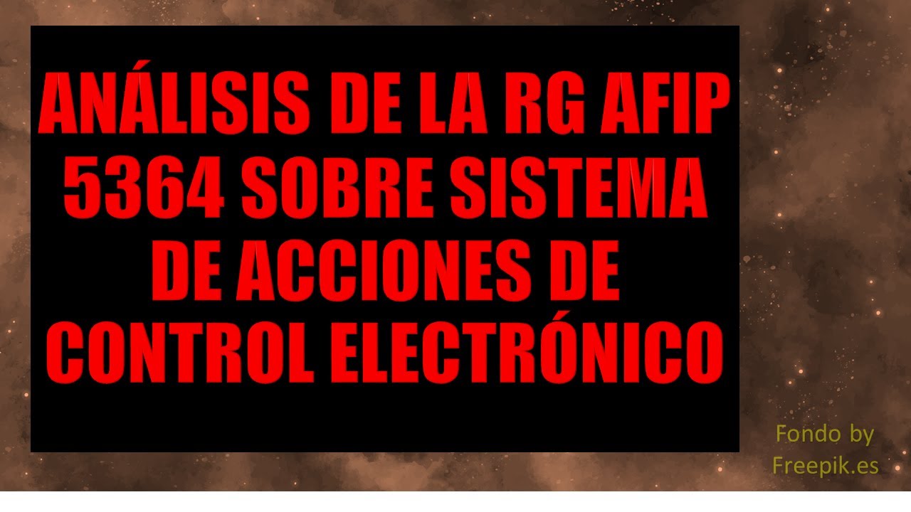 An&aacute;lisis de la RG AFIP 5364 sobre SIACE (Sistema de Acciones de Control Electr&oacute;nico)