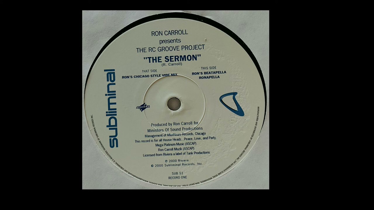 Ron Carroll presents The RC Groove Project - The Sermon (Ron's Chicago Style Vibe Mix) [2001]