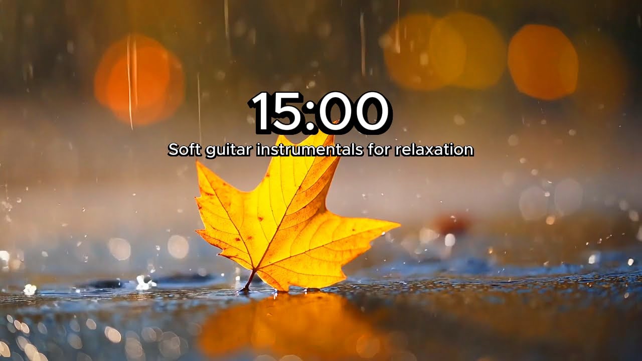 15 Minute Soft Guitar Instrumentals to Relieve Stress & Improve Concentration