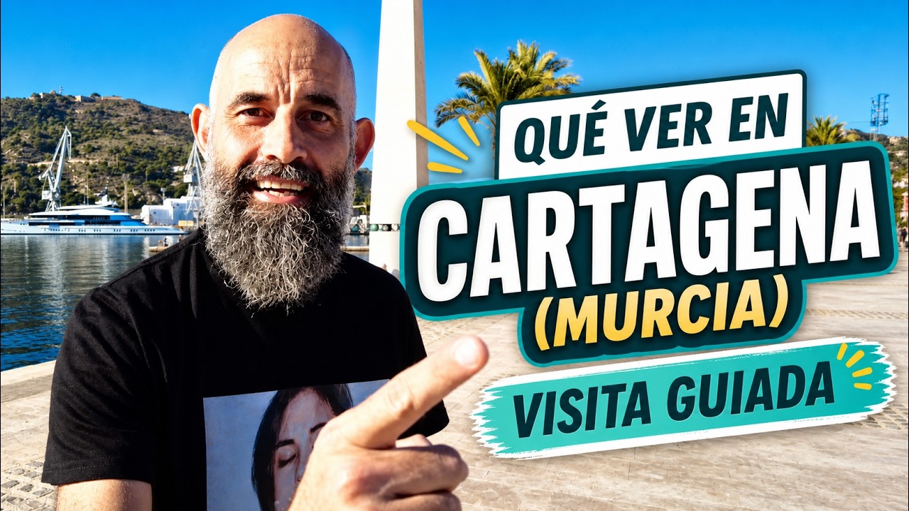 Qué ver en Cartagena, Murcia | Visita guiada con GRABANDOVOY