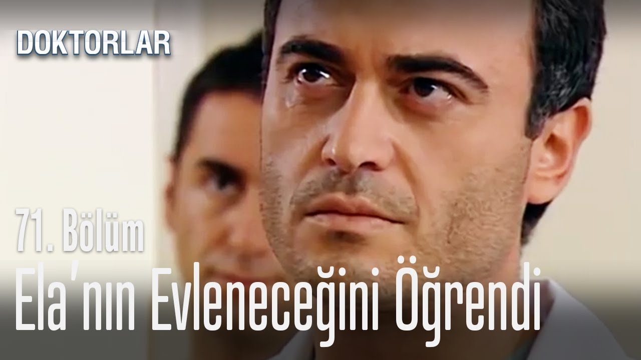 Levent, Ela'nın evleneceğini &ouml;ğrendi - Doktorlar 71. B&ouml;l&uuml;m