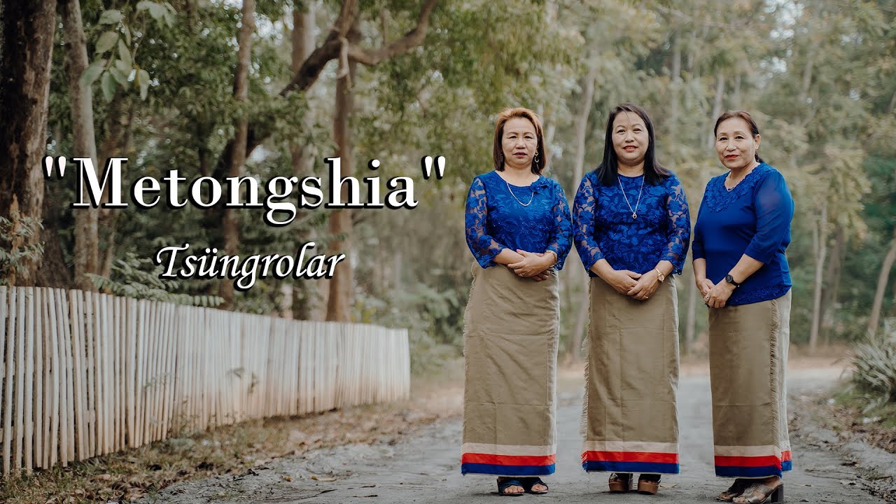 Tsüngrolar - Metongshia (Official Music Video)
