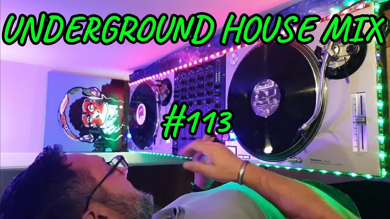 UHS#113 ALL VINYL UNDERGROUND HOUSE MIX 