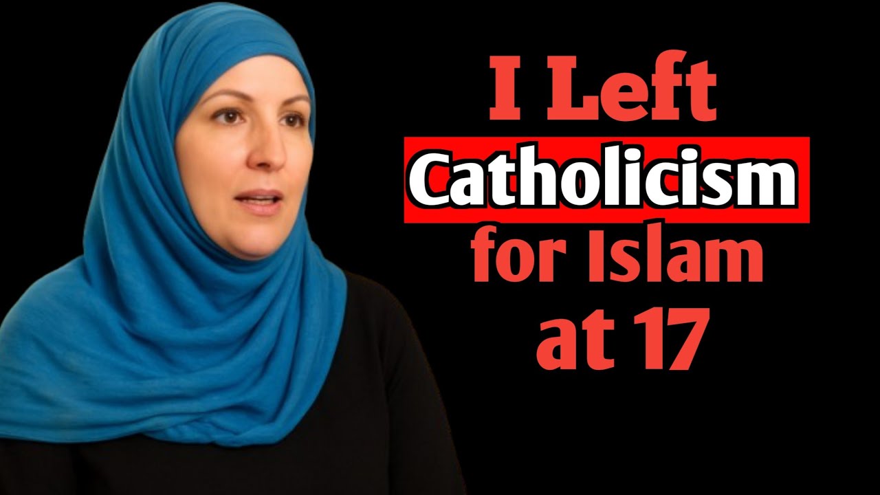 From Catholic to Muslim: My Spiritual Journey to Islam | Leila&rsquo;s Story 