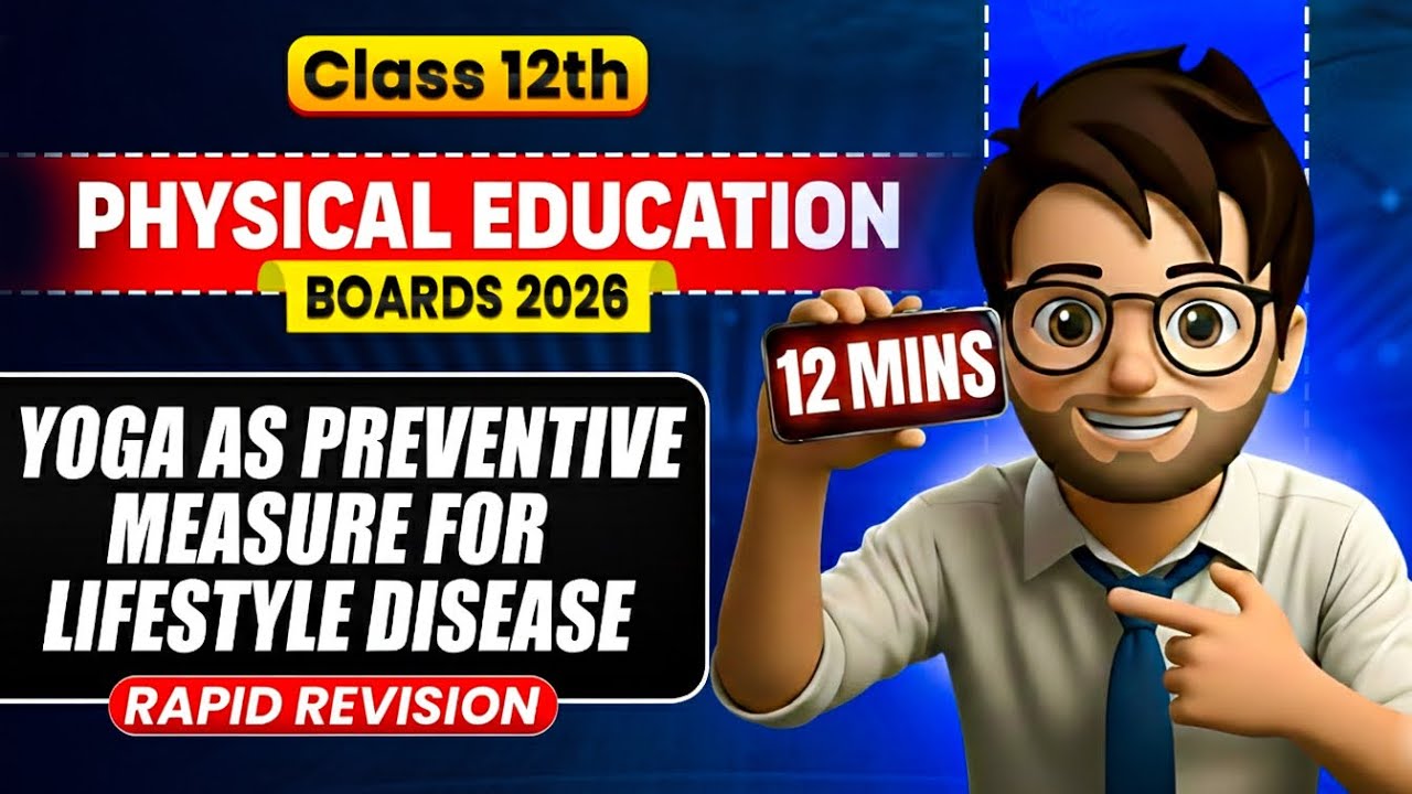 Yoga as a Preventive Measure for Lifestyle Diseases in 12 min🔥class12th / Rapid Revision / Chapter 3