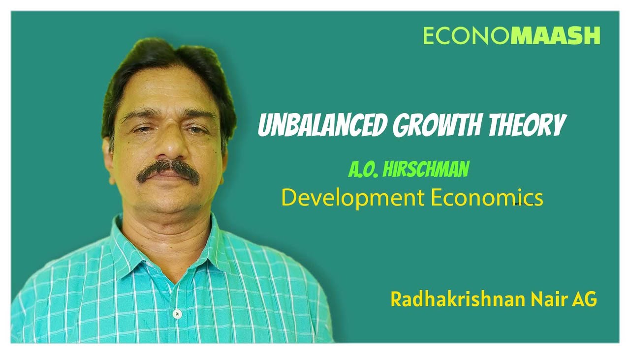 Unbalanced Growth theory | Development Economics | PLUS TWO ,BA & MA ECONOMICS