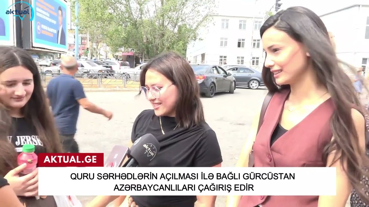 Quru sərhədlərin bağlı qalması narazılıq doğurur | Gürcüstan azərbaycanlıları çağırış edir