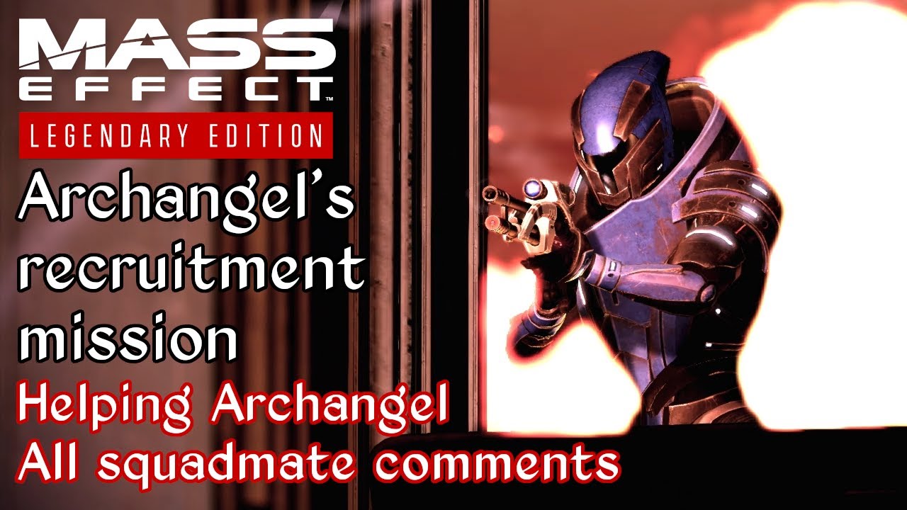 Mass Effect 2 - Recruiting Archangel - Switching sides - Squadmate comments