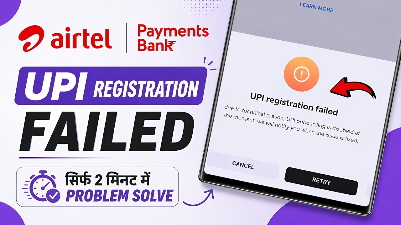 Airtel payment bank upi registration failed | upi registration failed in airtel payment bank 2026
